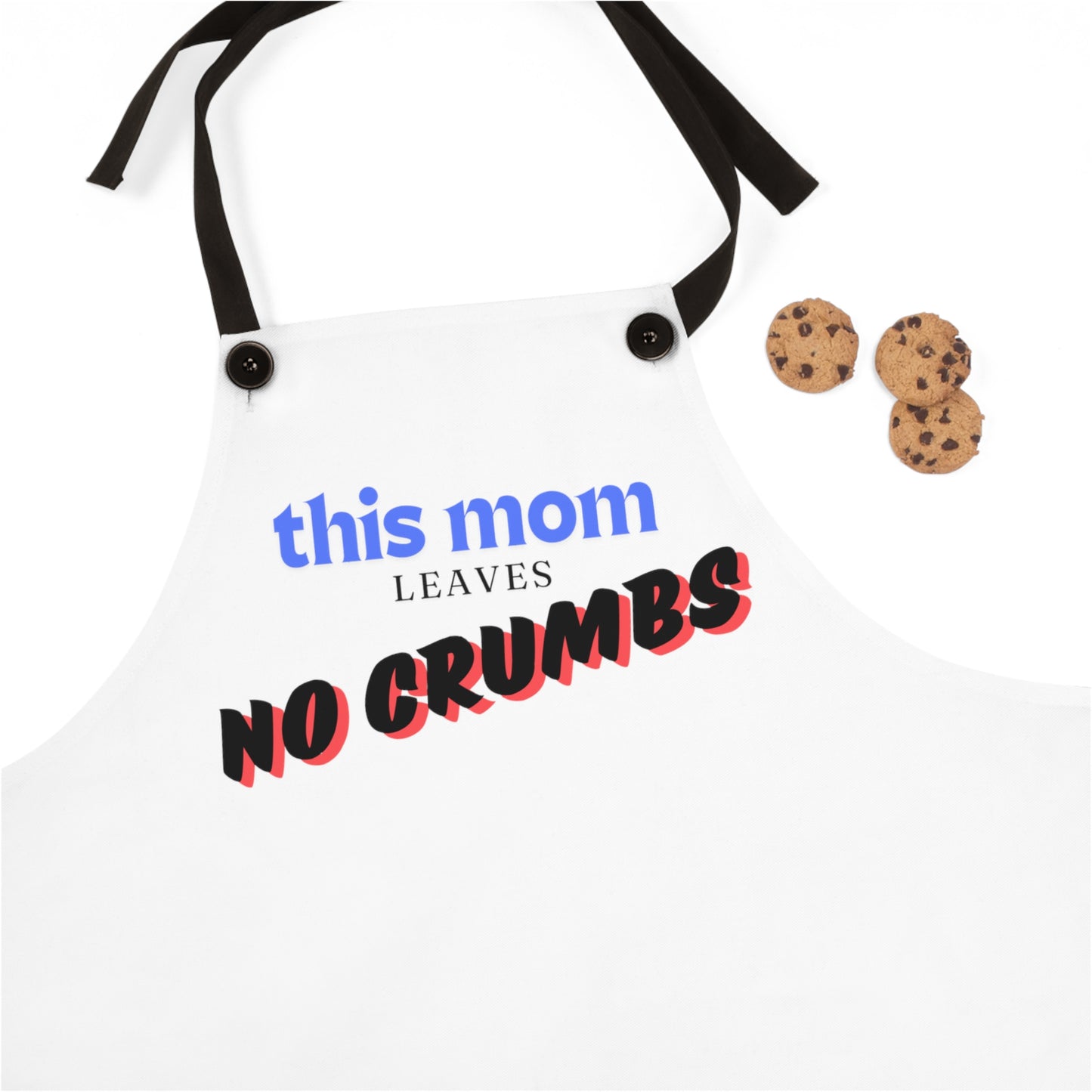 This Mom Leaves No Crumbs Apron